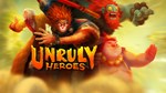 Unruly Heroes
