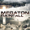 Megaton Rainfall