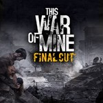 This War of Mine Final Cut