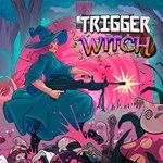 Trigger Witch