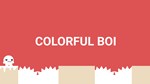Colorful Boi