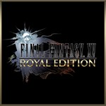 FINAL FANTASY XV ROYAL EDITION