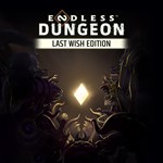 ENDLESS Dungeon Last Wish Edition
