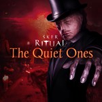 Sker Ritual  The Quiet Ones