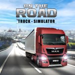 ON THE ROAD  The Truck Simulator