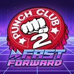 Punch Club 2 Fast Forward