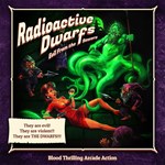 Radioactive Dwarfs Evil From the Sewers