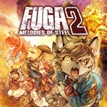 Fuga Melodies of Steel 2