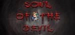Soul of the Devil (Steam Key / Region Free) - irongamers.ru