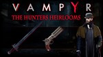 Vampyr - The Hunters Heirlooms - DLC STEAM GIFT РОССИЯ