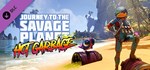 Journey to the Savage Planet - Hot Garbage - DLC STEAM
