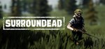 SurrounDead - STEAM GIFT РОССИЯ