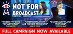 Not For Broadcast - STEAM GIFT РОССИЯ