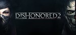 Dishonored 2 - STEAM GIFT RU/KZ/UA/BY