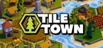 Tile Town - STEAM GIFT РОССИЯ