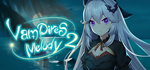 Vampires´ Melody 2 - STEAM GIFT РОССИЯ