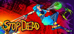 Stop Dead - STEAM GIFT РОССИЯ