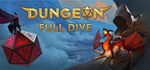 Dungeon Full Dive - STEAM GIFT РОССИЯ