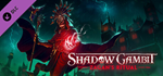 Shadow Gambit: Zagan´s Ritual DLC - STEAM GIFT РОССИЯ