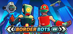 Border Bots VR - STEAM GIFT РОССИЯ