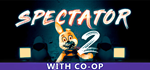 Spectator 2 - STEAM GIFT РОССИЯ