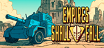 Empires Shall Fall - STEAM GIFT РОССИЯ