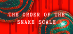 The Order of the Snake Scale - STEAM GIFT РОССИЯ