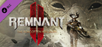 Remnant II - The Forgotten Kingdom DLC - STEAM GIFT RU