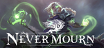 Never Mourn - STEAM GIFT РОССИЯ