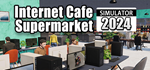 Internet Cafe Simulator 2024 - STEAM GIFT РОССИЯ