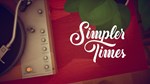 Simpler Times - STEAM GIFT РОССИЯ