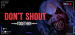 Don´t Shout Together - STEAM GIFT РОССИЯ