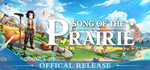 Song Of The Prairie - STEAM GIFT РОССИЯ