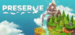 Preserve - STEAM GIFT РОССИЯ