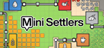 Mini Settlers - STEAM GIFT РОССИЯ