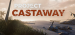 Project Castaway - STEAM GIFT РОССИЯ