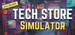 Tech Store Simulator - STEAM GIFT РОССИЯ