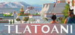 Tlatoani - STEAM GIFT РОССИЯ