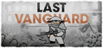 Last Vanguard - STEAM GIFT РОССИЯ