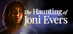 The Haunting of Joni Evers - STEAM GIFT РОССИЯ