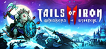 Tails of Iron 2: Whiskers of Winter - Deluxe Edition