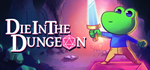 Die in the Dungeon - STEAM GIFT РОССИЯ
