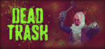 Dead Trash - STEAM GIFT РОССИЯ
