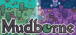 Mudborne - STEAM GIFT РОССИЯ