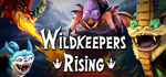 Wildkeepers Rising - STEAM GIFT РОССИЯ