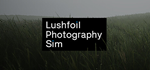 Lushfoil Photography Sim - STEAM GIFT РОССИЯ