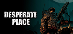 Desperate Place - STEAM GIFT РОССИЯ