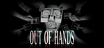 Out Of Hands - STEAM GIFT РОССИЯ