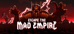 Escape The Mad Empire - STEAM GIFT РОССИЯ