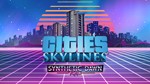 🌃 Cities Skylines 🤖 Synthetic Dawn 📻 Radio 🔑 Steam - irongamers.ru